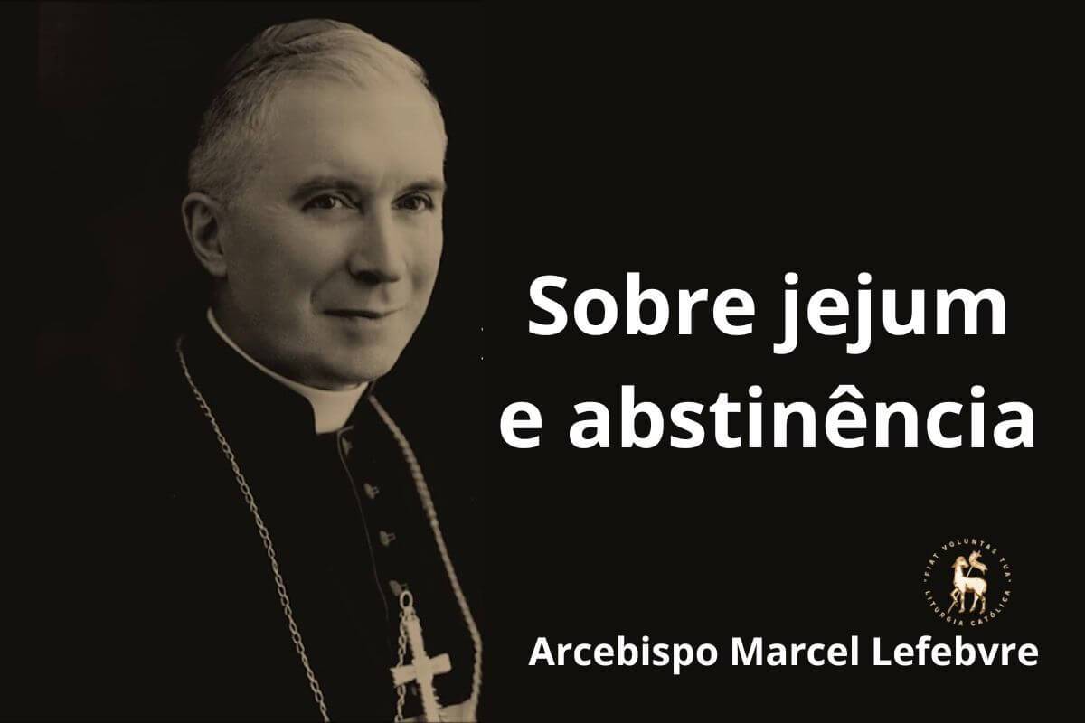 Arcebispo Marcel Lefebvre