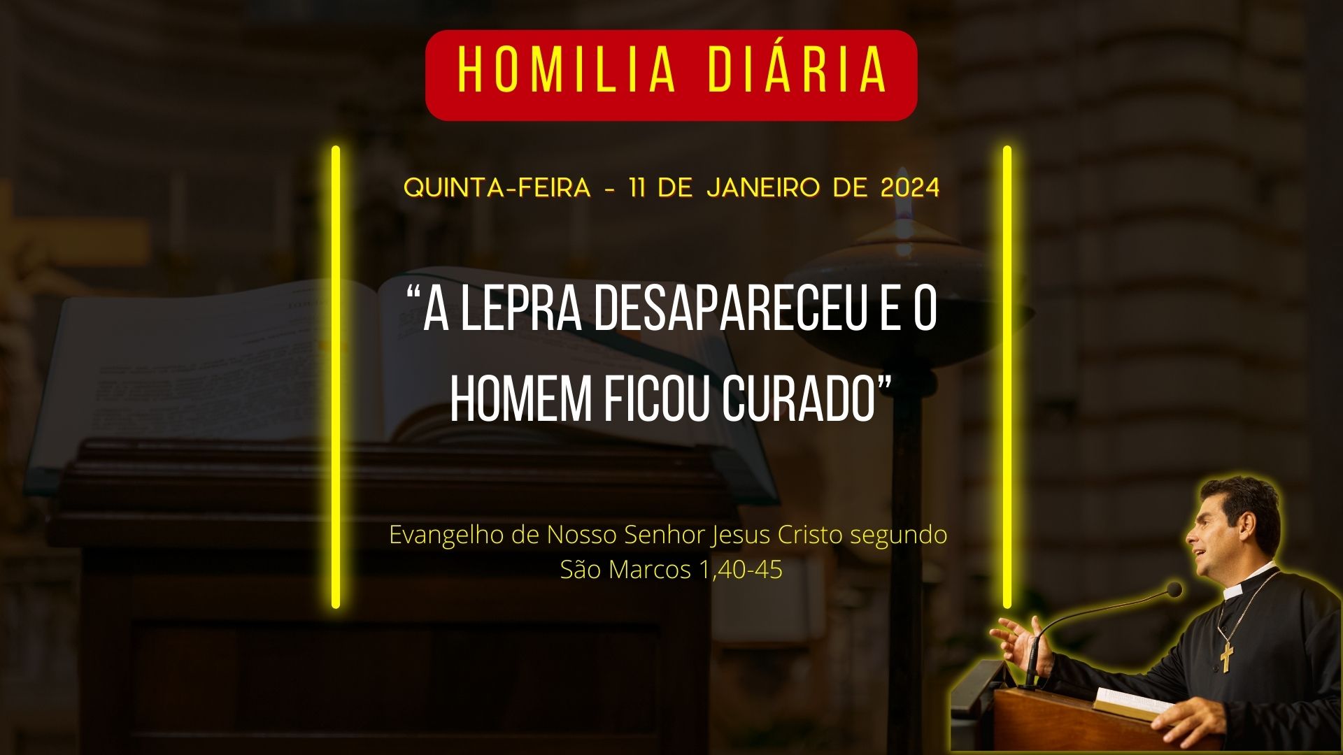 Homilia Diária - Evangelho do dia 11/01/24