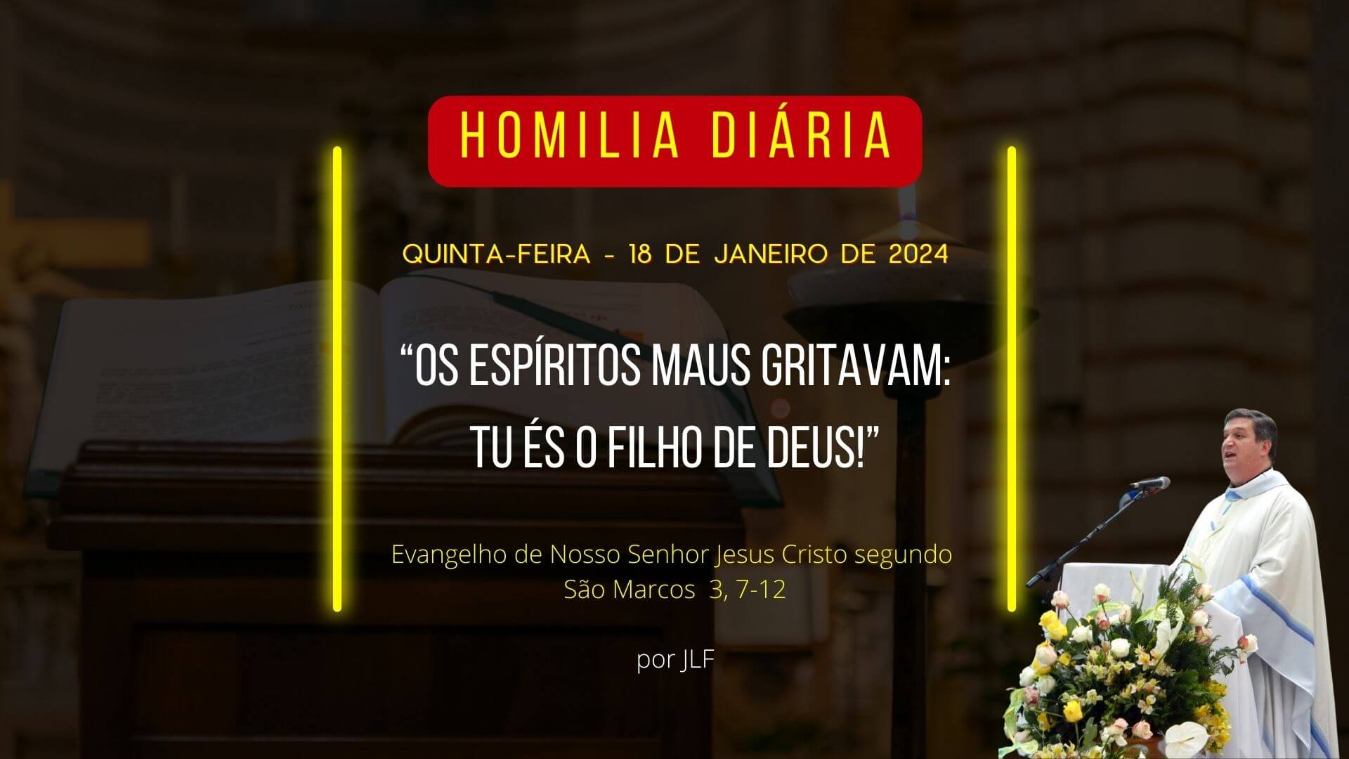 Os espíritos maus gritavam Tu és o Filho de Deus!