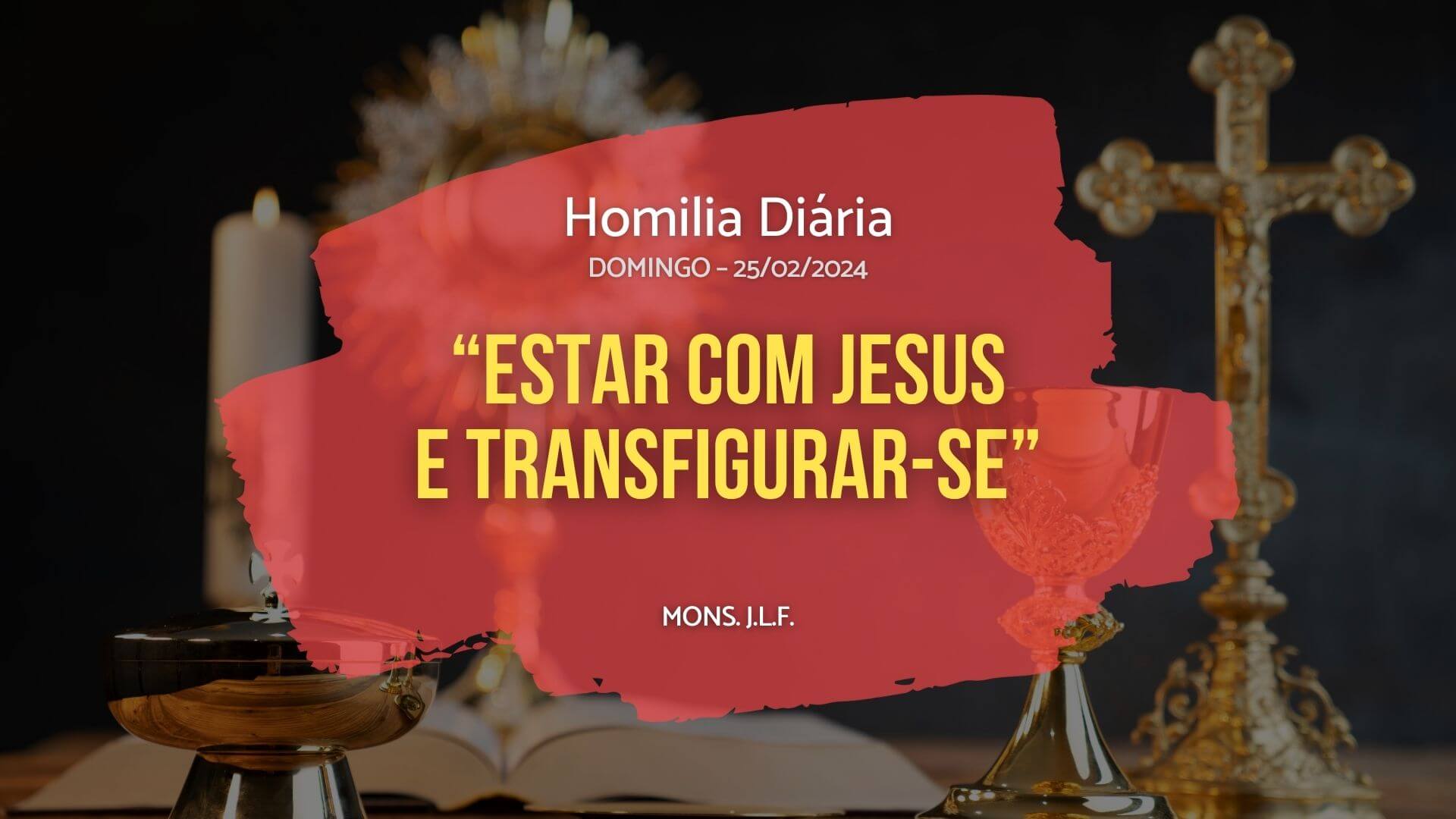 ESTAR COM JESUS E TRANSFIGURAR-SE