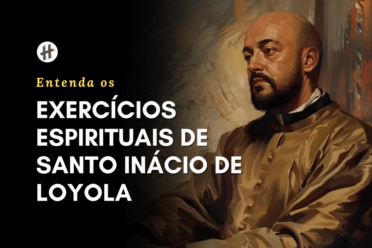 Exercícios Espirituais de Santo Inácio de Loyola
