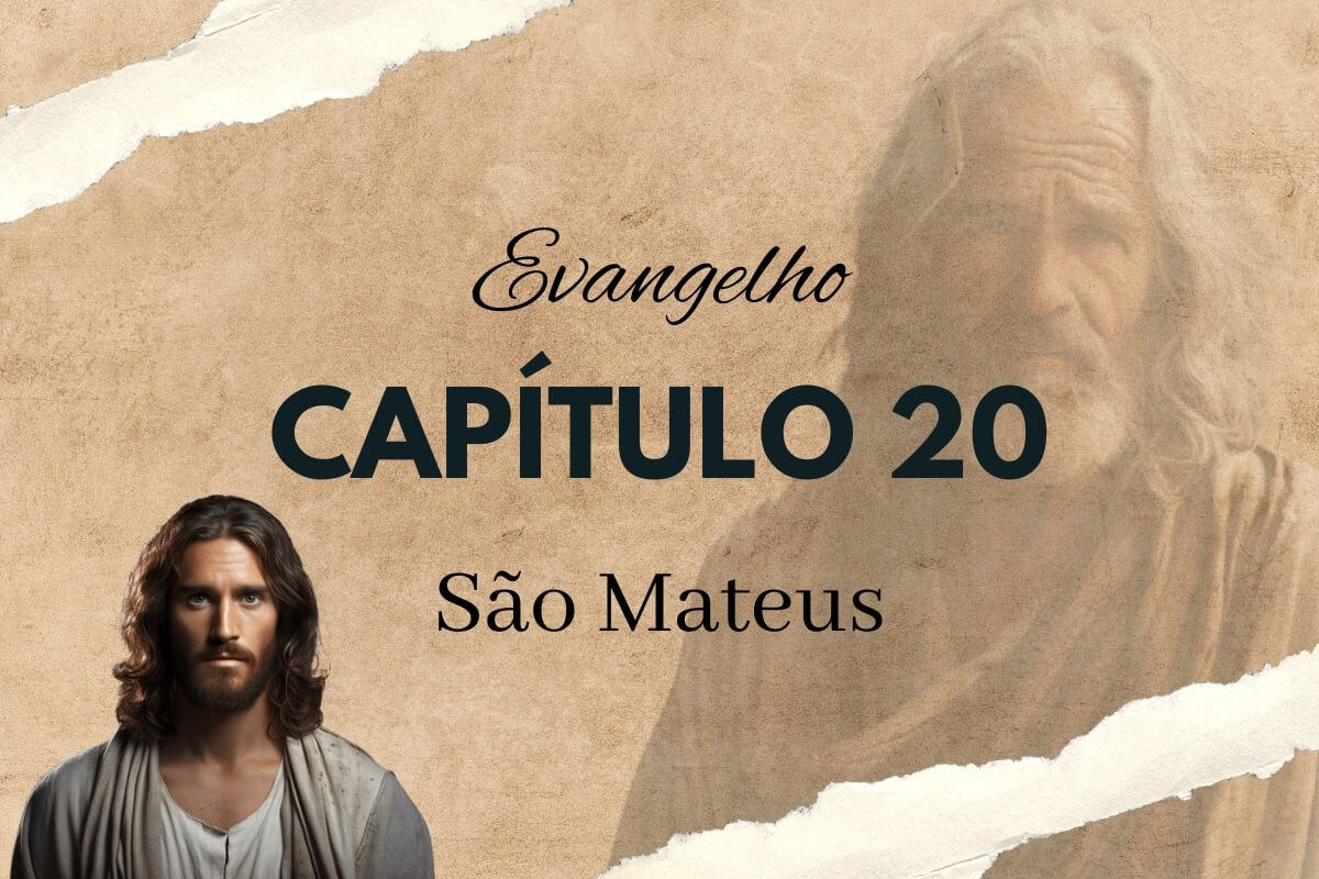 Evangelho São Mateus Capítulo 20