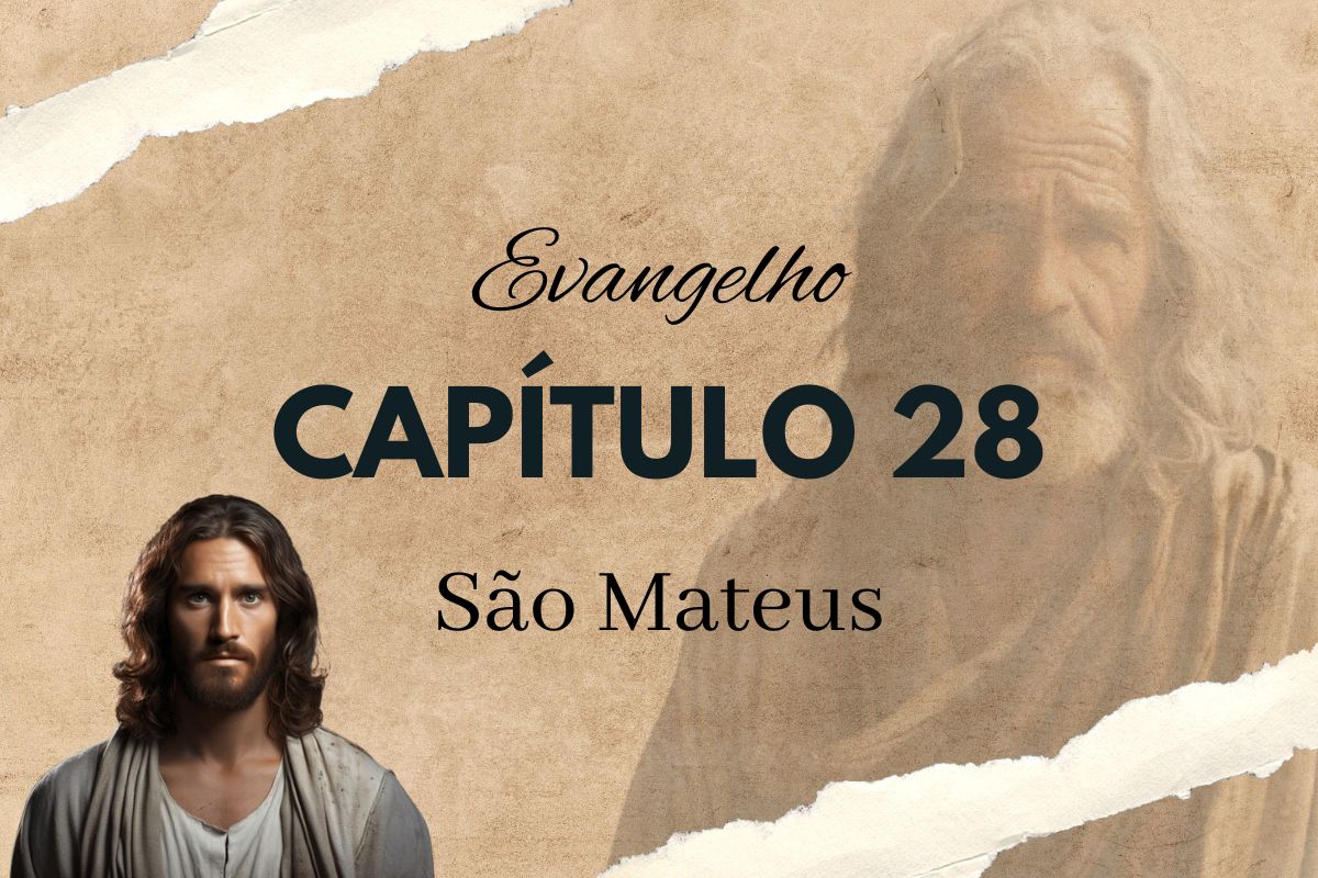 Evangelho São Mateus Capítulo 28