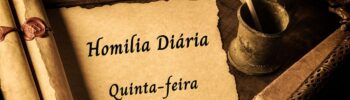 Homilia diária quinta-feira JLF - homilias.com.br